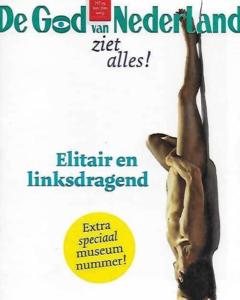 19th edition of literary-satirical magazine De God van Nederland. , 'Elitair en linksdragend' the museum edition